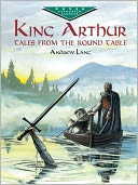 King Arthur by Andrew Lang: NOOK Book Cover