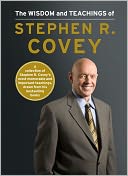The Wisdom and Teachings of Stephen R. Covey by Stephen R. Covey: NOOK Book Cover