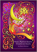 Magic, Mystical Beasts, Dreams and Spells by Dandi Palmer: NOOK Book Cover