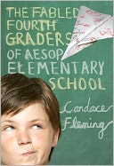 The Fabled Fourth Graders of Aesop Elementary School by Candace Fleming: Book Cover