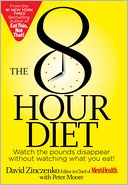 The 8-Hour Diet by David Zinczenko: Book Cover