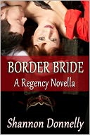 Border Bride by Shannon Donnelly: NOOK Book Cover