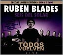 Todos Vuelven: Live by Rubén Blades y Seis del Solar: CD Cover