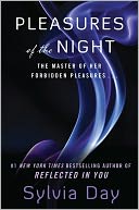 Pleasures of the Night by Sylvia Day: NOOK Book Cover