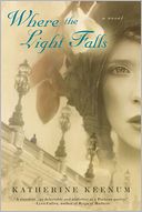 Where the Light Falls by Katherine Keenum: Book Cover