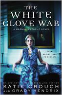 The White Glove War by Katie Crouch: Book Cover