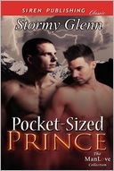 Pocket-Sized Prince (Siren Publishing Classic ManLove) by Stormy Glenn: Book Cover