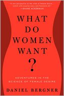 What Do Women Want? by Daniel Bergner: Book Cover