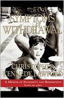 Symptoms of Withdrawal by Christopher Kennedy Lawford: Audio Book Cover