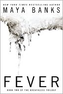 Fever (The Breathless Trilogy #2) by Maya Banks: Book Cover