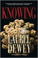Knowing by Laurel Dewey: NOOK Book Cover