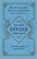 The Law of Divine Compensation by Marianne Williamson: Book Cover