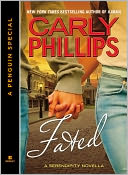 Fated (Serendipity Series Novella) by Carly Phillips: NOOK Book Cover