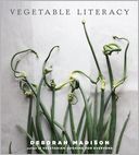 Vegetable Literacy by Deborah Madison: Book Cover