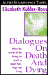 Dialogues on Death and Dying (2 Cassettes)