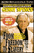 From Freedom to Slavery (2 Cassettes)