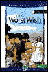 The Worst Wish