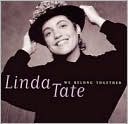 We Belong Together by Linda Tate: CD Cover
