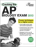 Cracking the AP Biology Exam, 2013 Edition (Revised) by Princeton Review: Book Cover