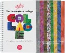 You Can Make a Collage: A Very Simple How-to Book by Klutz: Product Image