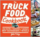 The Truck Food Cookbook by John T Edge: NOOK Book Cover