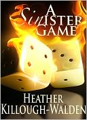 A Sinister Game by Heather Killough-Walden: NOOK Book Cover