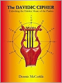 The Davidic Cipher, Unlocking the Hidden Music of the Psalms by Dennis McCorkle: NOOK Book Cover