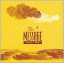 The Message: Psalms
