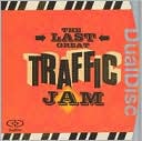 The Last Great Traffic Jam