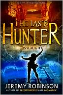 The Last Hunter - Onslaught (Book 5 of the Antarktos Saga) by Jeremy Robinson: NOOK Book Cover