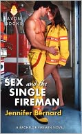 Sex and the Single Fireman by Jennifer Bernard: Book Cover
