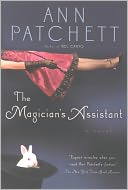 The Magician's Assistant by Ann Patchett: NOOK Book Cover