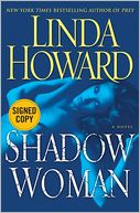 Shadow Woman (Signed Edition) by Linda Howard: Book Cover