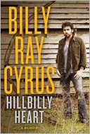 Hillbilly Heart by Billy Ray Cyrus: Book Cover
