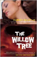 The Willow Tree by Hubert Selby Jr.: Book Cover