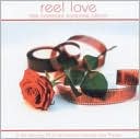 Reel Love: The Cinematic Romance Album