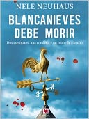 Blancanieves debe morir by Nele Neuhaus: NOOK Book Cover