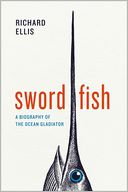 Swordfish by Richard Ellis: Book Cover