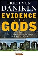 Evidence of the Gods by Erich von Daniken: NOOK Book Cover