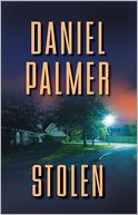Stolen by Daniel Palmer: Book Cover