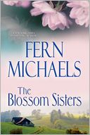 The Blossom Sisters by Fern Michaels: Book Cover