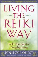 Living the Reiki Way by Penelope Quest: NOOK Book Cover