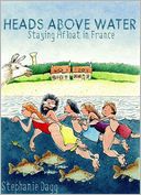 Heads Above Water by Stephanie Dagg: NOOK Book Cover