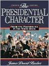 Presidential Character: Predicting Performance In The White House