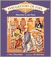 Daughters of Fire: Heroines of the Bible