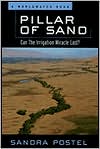 Pillar of Sand: Can the Irrigation Miracle Last?