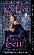 One Good Earl Deserves a Lover by Sarah MacLean: Book Cover
