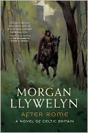 After Rome by Morgan Llywelyn: Book Cover