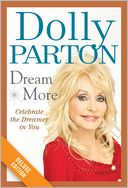 Dream More Deluxe (Enhanced Edition) by Dolly Parton: NOOK Book Enhanced Cover