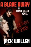 A Blade Away by Jack Wallen: Book Cover